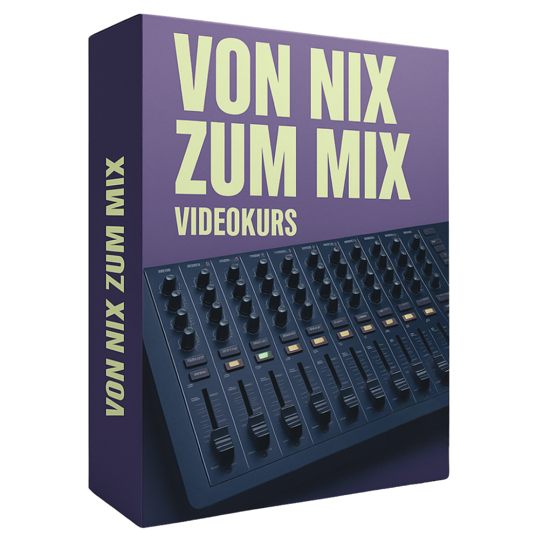 Von Nix zum Mix - Mixing Kurs